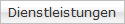 Dienstleistungen